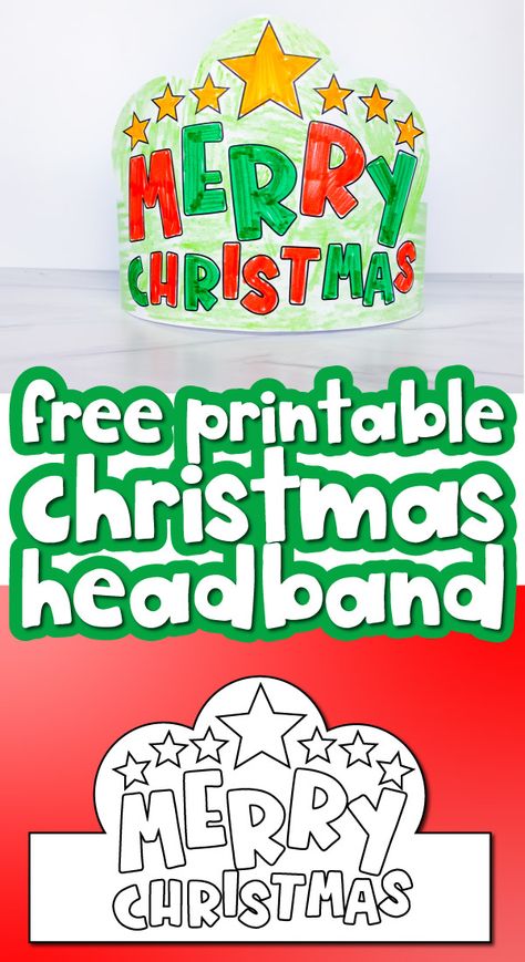 Christmas Headband Craft For Kids, Diy Christmas Headband Kids, Christmas Hat Crafts For Kids, Christmas Crafts For Kids Free Printable, Grinch Headband Craft, Merry Christmas Craft, Christmas Printable Crafts, Christmas Craft Printables Free Kids, Christmas Headbands For Kids