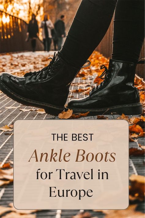 The Best Ankle Boots for Walking in Europe - Miss Travelesque Comfy Ankle Boots, Comfy Boots For Walking, Comfortable Walking Boots Women, Comfortable Walking Boots, Most Comfortable Boots Women, Best Walking Boots For Women Travel, Best Walking Shoes For Women Travel Fall Winter, Waterproof Boots Womens, Comfortable Boots For Women