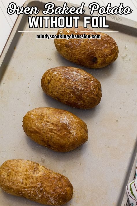 How to Make Perfect Baked Potato in Oven with No Foil - we show you how easy it is to make the best baked potato in the oven without any foil. Baked Potatoes No Foil, Baked Potato In Oven, Best Oven Baked Potatoes, Potato In Oven, Cook Potatoes In Oven, Potato In The Oven, Convection Oven Baking, Foil Potatoes, Potatoes In The Oven