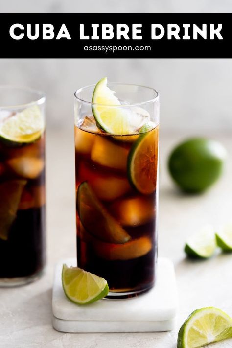 Easy Cuba Libre Cocktail Recipe - A Sassy Spoon Cuba Libre Drink, Cuba Libre Recipe, Cuba Libre Cocktail, Rum And Coke, Unique Cocktail Recipes, Coke Drink, Coca Cola Drink, Cuban Cuisine, Cocktail And Mocktail