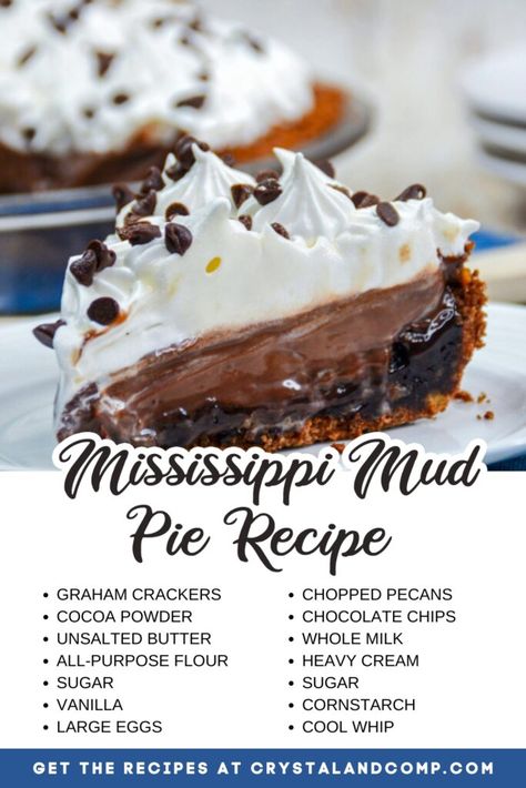 Mississippi Mud Pie Recipe, Mud Pie Recipe, Pie With Graham Cracker Crust, Recipe Ingredients List, Mississippi Mud Pie, Mississippi Mud, Easy Pie Recipes, Slice Of Heaven, Pound Cake Recipes