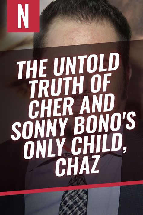 Chaz Bono has been famous since the day he was born. #celebritykids #chazbono #cher Chaz Bono, Cher And Sonny, The Untold Truth, Cher Bono, Celebrity Kids, Only Child, In The Spotlight, Love Him, Love Her