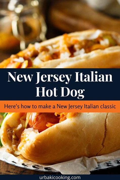 Italian Hot Dog Recipe, New Jersey Recipes, Italian Hotdogs, Chicago Hot Dog Recipe, Hot Dog Recipes Easy, Hot Dog Toppings Ideas, Hot Dog Ideas, Italian Hot Dog, State Recipes