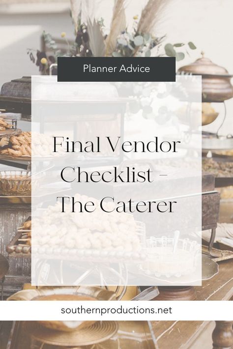 Final Vendor checklist - the caterer | Wedding Planner Tips and Education | Having a final vendor checklist is so important to ensure a successful wedding #weddingplannertips #southernproductions #howtobecomeaweddingplanner #weddingplannereducation #weddingplannerchecklist #weddingplannerprocess Vendor Checklist, Wedding Vendors Checklist, Wedding Planner Outfit, Wedding Planner Templates, Wedding Planner Career, Templates For Wedding, Become A Wedding Planner, Wedding Planner Checklist, Wedding Planner Business