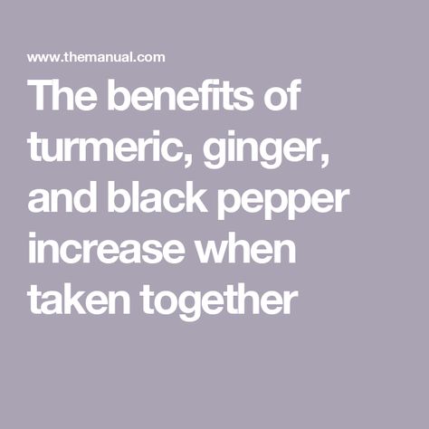 The benefits of turmeric, ginger, and black pepper increase when taken together Black Pepper Benefits, Ginger Tumeric, Pepper Benefits, Curcumin Benefits, Curcumin Supplement, Spice Combinations, Turmeric Supplement, Benefits Of Turmeric, Ginger Benefits