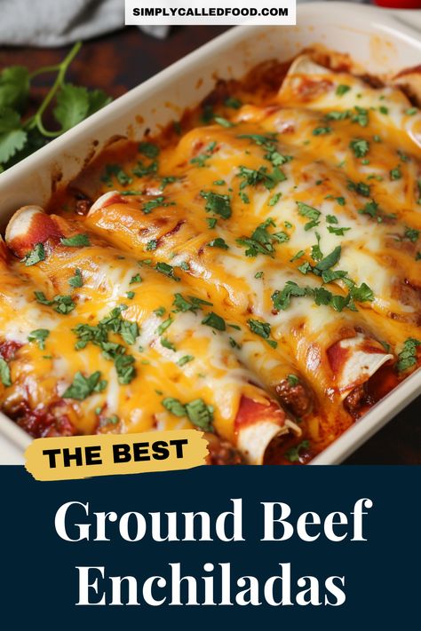 Enchiladas With Ground Beef, Ground Beef Red Enchiladas, Beef Enchilada Recipe Easy, Gr Beef Enchiladas, Enchilada Ground Beef, Mexican Oven Recipes, Homemade Mexican Dinner Recipes, Mexican Food Recipes Easy Healthy, Dinner Recipes With Ground Beef Mexican