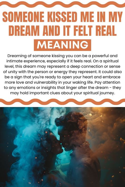 Person dreaming of a kiss. Crush Meaning, Kiss Meaning, Vivid Dream, I Kissed A Girl, Meeting Your Soulmate, How High Are You, Vivid Dreams, Dream Meanings, Dream Interpretation