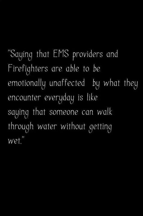 Getting wet Emt Quote, Emt Humor, Ems Quotes, Nyc Visit, Fire Medic, Ems Humor, Paramedic School, Firefighter Paramedic, Firefighter Emt