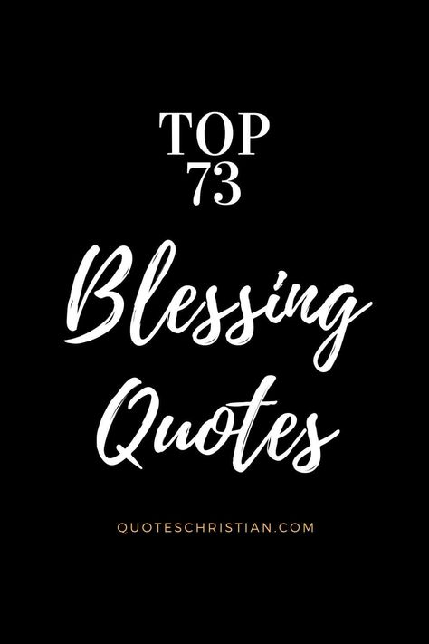 Blessing Quotes Short Blessing Quotes, I Got My Own Blessings Quotes, What Is A Blessing, Thank You For Blessing Me Quotes, Quotes About Feeling Blessed, Words Of Blessings Quotes, Christian Blessings Quotes, Love And Blessings Quotes, Blessing Others Quotes