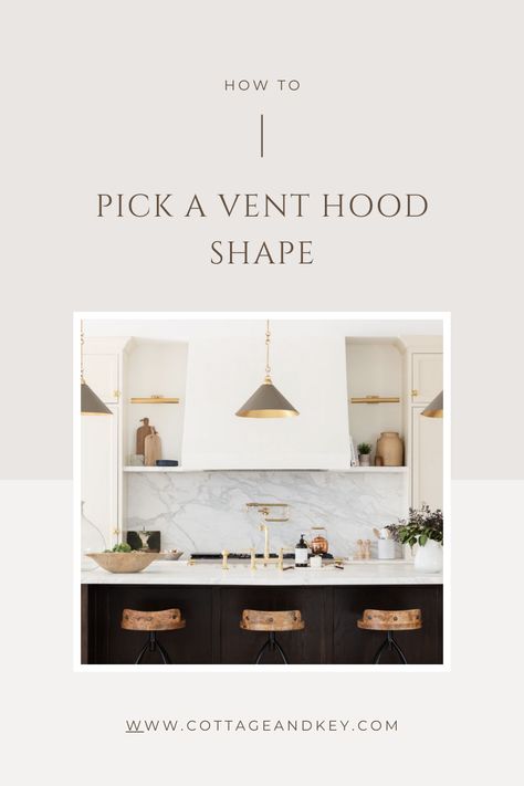 Studio McGee's Venthood Shape Wall Mounted Range Hoods, Kitchen Hood Design Ideas, Hood Fans Kitchen Ideas, Shaker Cabinet Vent Hood, Studio Mcgee Kitchen Range Hood, Shaker Cabinet Range Hood, Custom Hood Vent, Range Hood Vaulted Ceiling, Wood Vent Hood