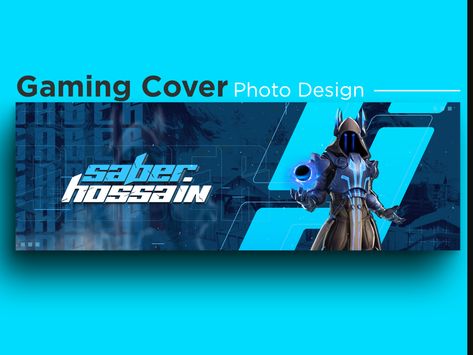 Cover photo Gaming / Banner Design for web / Gaming banner by Saber Hossain Organizational Chart Design, Cover Photo Design, Photo Games, Pencak Silat, Header Design, Gaming Banner, Game Ui Design, Learning Graphic Design, Cover Art Design