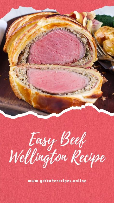 Easy Beef Wellington Recipe | getcakerecipes Easy Beef Wellington Recipe, Best Beef Wellington Recipe, Easy Beef Wellington, Mini Beef Wellington, Wellington Recipe, Beef Wellington Recipe, Beef Wellington, Flaky Pastry, Supper Recipes