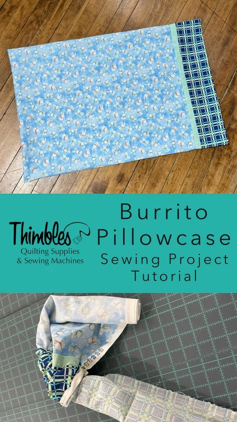 Free Burrito Pillowcase Sewing Project Tutorial – Thimbles Quilts Burrito Pillowcase Tutorial, Burrito Pillow, Pillowcase Sewing, Quilting Beginners, Charity Crafts, Burrito Pillowcase, Pillowcase Tutorial, Pillow Cases Tutorials, Sewing Machine Projects