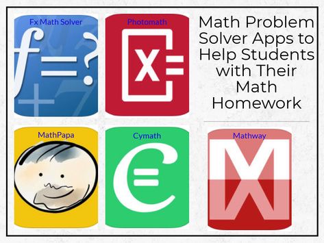 Math Problem Solver Apps to Help Students with Their Math Homework Math Problem Solver, Math Solver, Math Homework Help, Math Problem, Secondary Math, Fun Math Games, 21st Century Skills, Math Help, Problem Solver