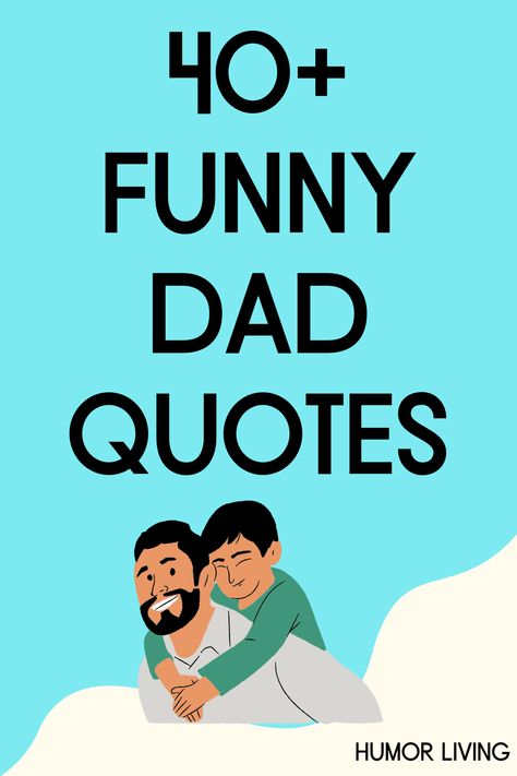 Dads are a significant part of life and development. Read funny dad quotes that are perfect for sharing on Father’s Day or his birthday. Father S Day Quotes Funny, Funny Birthday Wishes For Father, Dads Birthday Quotes, Dad Quotes From Daughter Funny, Birthday Messages For Dad, Quotes For Dad From Daughter, Funny Father Daughter Quotes, Happy Birthday Dad Quotes, Happy Birthday Papa Quotes