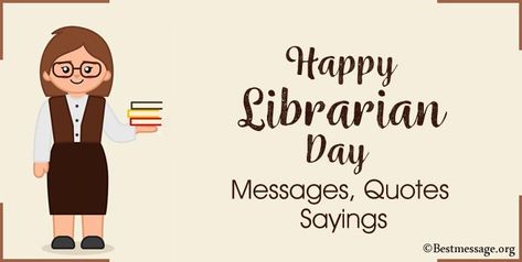 Happy Librarian Day Messages, librarian Quotes Sayings Librarian Quotes Inspirational, Librarian Quotes Funny, Librarian Quotes, Librarian Quote, Thank You Poems, Words Of Appreciation, Retirement Quotes, Messages Quotes, Quotes Status