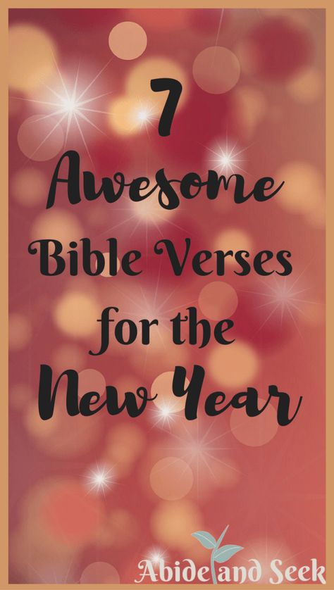 Bible Verses - Abide and Seek New Years Bible Study, New Year’s Eve Church Service, New Year Bible Study For Women, New Year Bible Study, Christian New Years Quotes, Bible Verse For New Year 2024, New Year Bible Quotes 2024, Happy New Year Scripture Bible Verses, New Year Same God