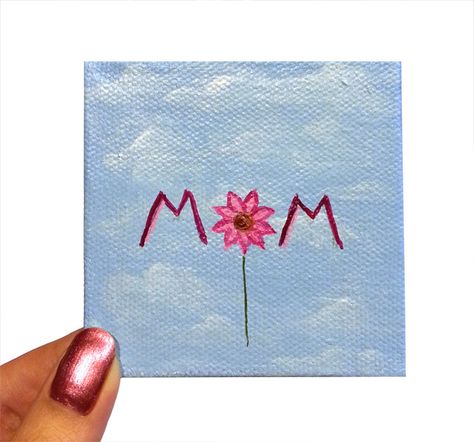 Mother's Day Painting Ideas Canvases, Painting Mini Canvas, Mothers Day Drawings, Mother Painting, Mini Toile, Birthday Painting, Mother's Day Gift Card, Paper Flower Art, Blue Sky Clouds