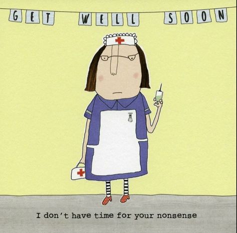 Rosie Made A Thing, Get Well Soon Quotes, Get Well Soon Card, About Happiness, Get Well Wishes, I Dont Have Time, Funny Greetings, Funny Illustration, Wish Quotes