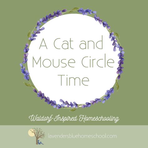 Circle — Lavender’s Blue Homeschool Waldorf Circle Time Ideas, Waldorf Circle Time, Waldorf Stories, Waldorf Activities, See How They Run, Homeschooling Kindergarten, Circle Ideas, Waldorf Steiner, Waldorf Curriculum