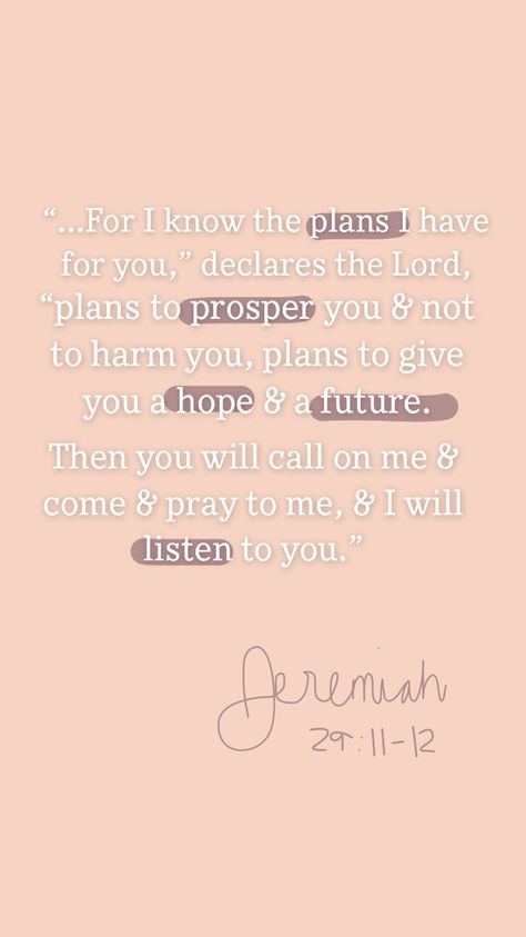 Jeremiah 29 12 Wallpapers, Jeremiah 29:11-12, Jerimiah 29:11-12, Jeremiah 29:11 Wallpaper Aesthetic, Jeremiah 29:11, Jeremiah 29 12, Christian Girl Quotes, Scripture Tattoos, Bybel Verse