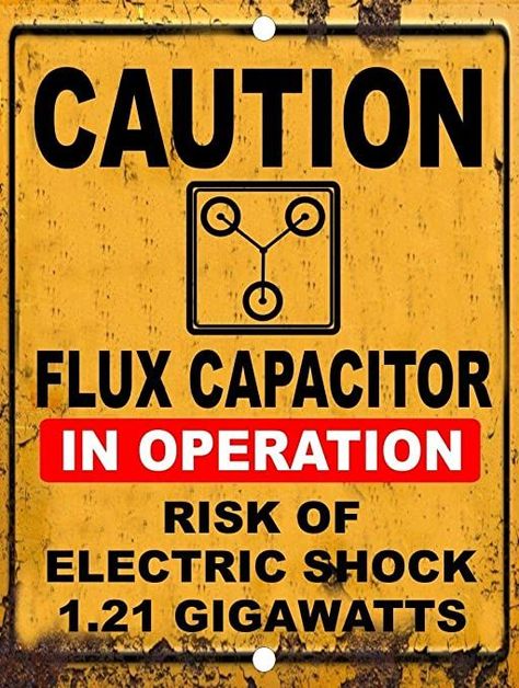 Flux Capacitor, Doc Brown, Electric Shock, Metal Tins, Metal Plaque, Vintage Metal Signs, Back To The Future, To The Future, Room Themes