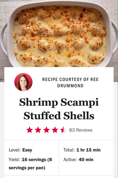 Shrimp Scampi Stuffed Shells, Quick Casseroles, Ree Drummond Recipes, Best Lasagna Recipe, Shells Recipe, Crab Stuffed Shrimp, Shrimp Recipes For Dinner, Stuffed Shells Recipe, Pioneer Woman Recipes