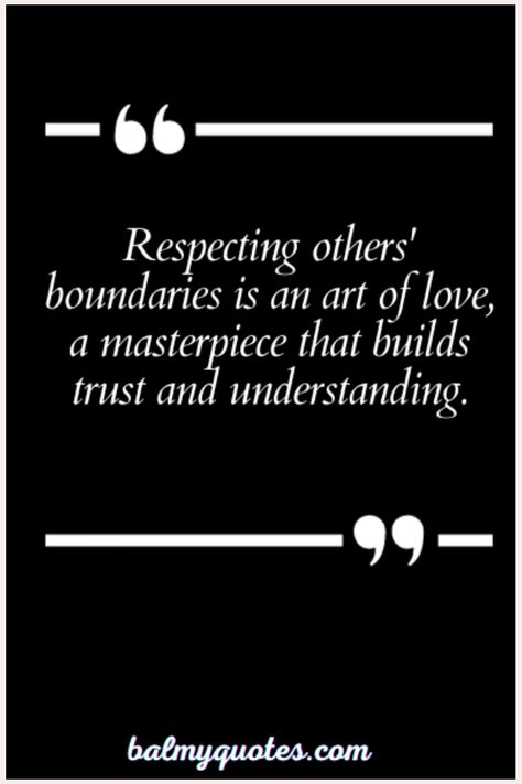 Respect My Boundaries Quotes Boundaries In Relationships Quotes, My Boundaries Quotes, Examples Of Boundaries In Relationships, Respect My Boundaries Quotes, Overstepping Boundaries Quotes, Relationship Boundaries Quotes, Keep Pushing Quotes, Boundary Quotes, Respect My Boundaries