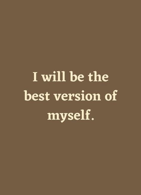 Best Version Of Myself Quotes, Brown Words Aesthetic, Quote Myself, Digimon Survive, Ios Customization, Myself Quotes, Motivation Sentences, Black Quote, The Best Version Of Myself