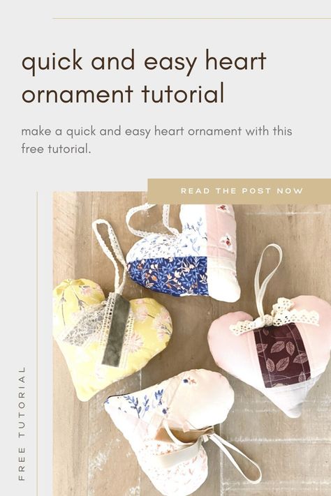 Fabric Heart Ornament Tutorial - Quilters Candy Heart Fabric Ornament, Charity Ideas, Free Quilt Tutorials, Simple Holiday Decor, Ornament Template, Patchwork Heart, Sewing Things, Small Sewing, Heart Template