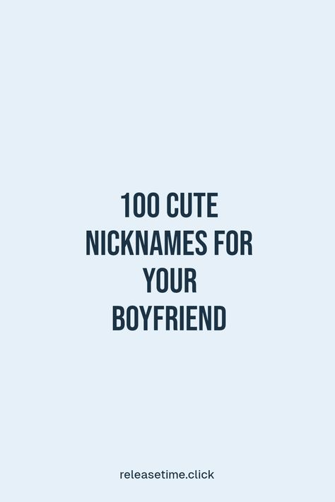 Looking for the perfect nickname to cuddle your boyfriend with? Check out our list of 100 creative and sweet nicknames guaranteed to melt his heart! From fun and quirky to romantic and adorable, find the best names that express your love and affection. Whether you call him 'Honey' or 'Boo Bear', we have something for everyone. A clever nickname not only adds a personal touch but also keeps your relationship exciting. What will yours be? Cute Name To Call Your Boyfriend, Messenger Nickname For Boyfriend, Best Name For Boyfriend, How To Call Your Boyfriend, Cute Names For Boyfriend To Call Him, Boyfriend Nicknames List, Aesthetic Nicknames For Boyfriend, Sweet Nicknames For Boyfriend, Sweet Names To Call Your Boyfriend