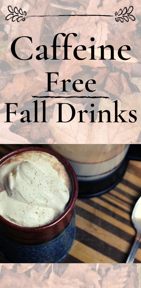 Drinks For Fall, Hot Fall Drinks, Warm Drinks Recipes, Caffeine Free Drinks, Hot Drinks Recipes, Caffeine Drinks, Caffeine Free Tea, Coffee Alternative, Morning Drinks