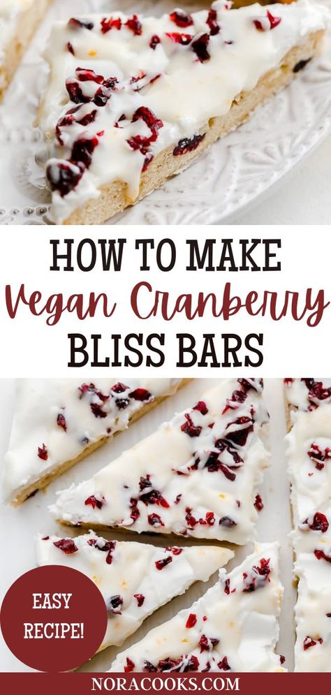 Vegan Starbucks, Cranberry Bliss Bars Starbucks, Nora Cooks, Bliss Bars, Cranberry Bliss, Vegan Brunch Recipes, Bliss Bar, Vegan Cream Cheese Frosting, Cranberry Dessert