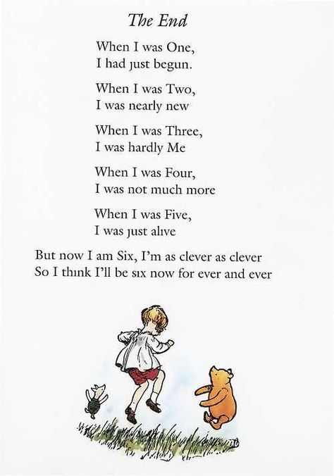 When he turns six.... Winnie The Pooh Poems, A A Milne, Winnie The Pooh Quotes, Winnie The Pooh Friends, Pooh Quotes, Birthday Gifts For Grandma, Christopher Robin, Pooh Bear, Disney Quotes