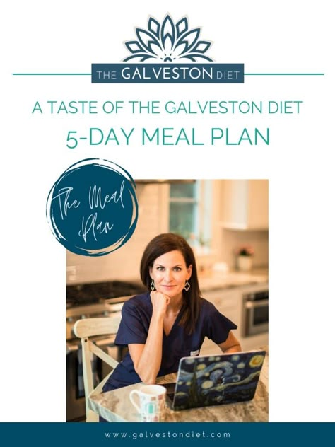 1 Week Beginner Galveston Diet Meal Plan: Quick Start Guide Galveston Diet Meal Plan, The Galveston Diet, Mary Claire Haver, Galveston Diet, 5 Day Meal Plan, Anti Inflammation Recipes, Sample Meal Plan, Quick Start Guide, Diet Breakfast Recipes