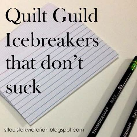 Quilt Guild Icebreakers that don't suck Quilt Games, Quilt Retreat Favors, Quilt Guild Programs, Quilt Retreat Gifts, Quilting Humor, Victorian Quilts, Sewing Retreats, Quilting Quotes, Retreat Gifts