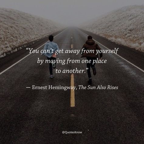 The Sun Also Rises Quotes, Hemingway Tattoo, Sun Also Rises, Rise Quotes, The Sun Also Rises, Movie Quote, Reading Quotes, Ernest Hemingway, Deep Quotes