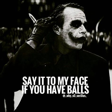 joker heath ledger on Instagram: “Don't talk behind my back!” Behind My Back Quotes, Talking Behind My Back Quotes, Heath Ledger Joker Quotes, Good Person Quotes, Say It To My Face, Talking Behind My Back, Lies Quotes, Joker Heath, Fake Friend Quotes