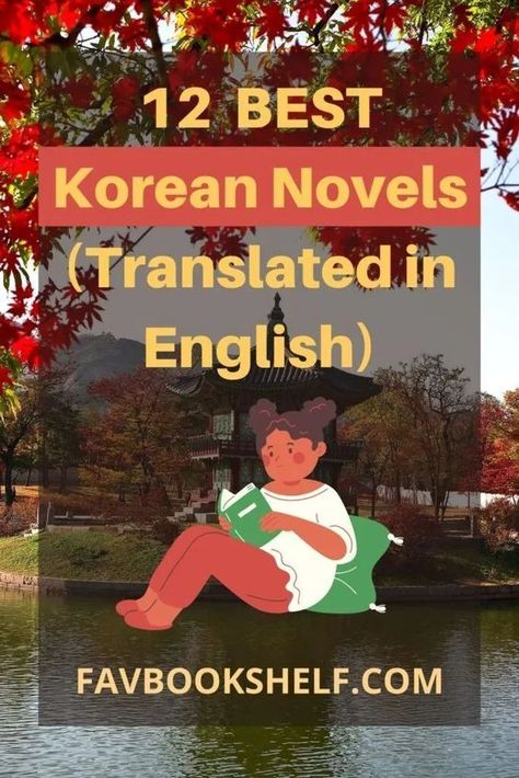 12 Best Korean Novels Asian Books, Must Read Novels, Be With You Movie, Best Novels, English Reading, Book Community, Reading Challenge, Book Blogger, Fantasy Novels