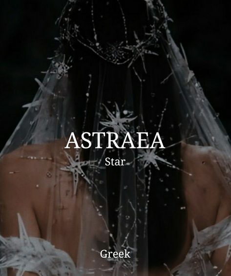 Astraea Goddess Aesthetic, Names With Special Meanings, Names That Mean Happiness, Baxian Argos And Danika, Names That Mean Dream, Names That Mean Chaos, Mystical Names And Meanings, Names Meaning Fire, Aesthetic Girl Names With Meaning