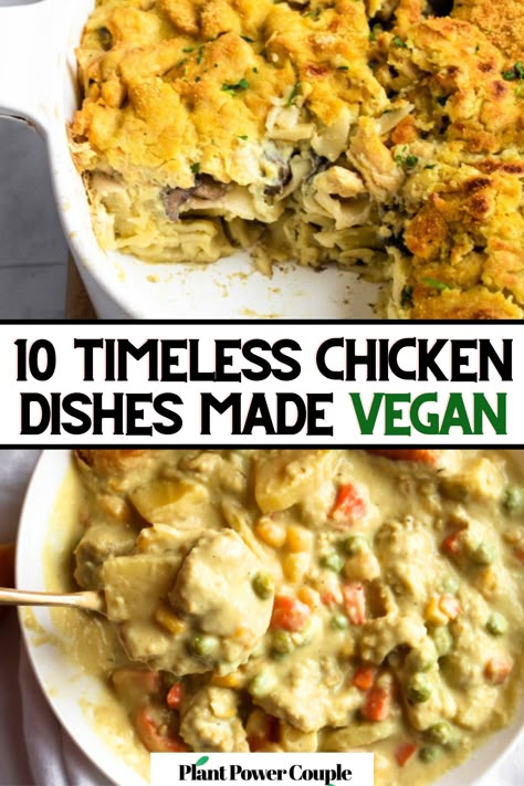 Two overhead photos of chicken stews with text reading: 10 classic chicken dishes made vegan Vegan Chicken Noodle Casserole, Vegan Lazy Recipes, Vegan Dinner With Potatoes, Vegan Chicken Casserole, Vegan Casserole Recipes Plant Based, Vegan Family Dinner Recipes, Vegan Pot Luck Dishes, Plant Based Casserole, Vegetarian Dairy Free Recipes