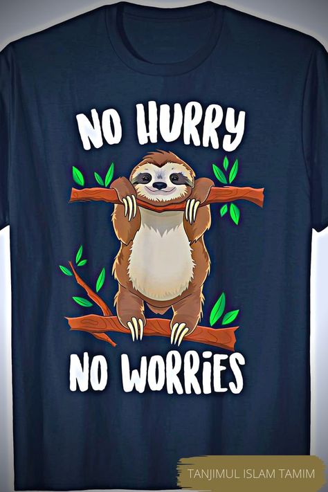 sloth tshirt design, tshirt design ideas, sloth tshirt Tshirt Design Ideas, Trendy Shirt Designs, Sloths Funny, Design Tshirt, Animal Tshirt, Casual Chic Style, Casual Summer Outfit, Tshirt Design, Spring Outfits Casual