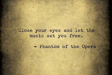 Absolute favorite Rage Against The Machine, Rock Punk, I Love Music, The Opera, Phantom Of The Opera, Set You Free, Close Your Eyes, Lyric Quotes, Music Quotes