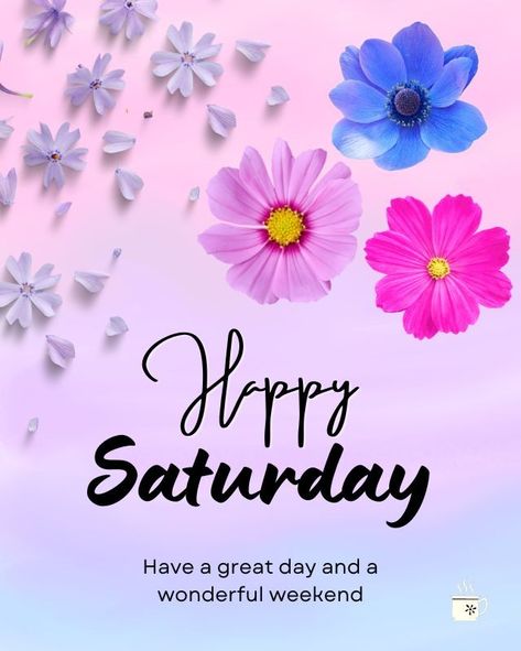 Happy Blessed Saturday, Blessed Saturday, Good Morning Saturday Images, Saturday Morning Quotes, Happy Saturday Morning, Happy Saturday Images, Happy Sunday Images, Saturday Images, Good Morning Smiley