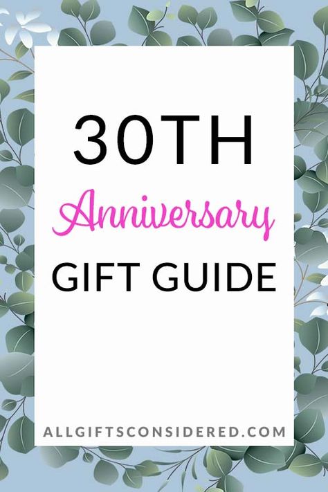 30 Yr Anniversary Ideas, 30 Year Anniversary Ideas, Business Anniversary Ideas, 30th Anniversary Decorations, 30th Anniversary Gifts For Parents, 30 Year Anniversary Gift, Pearl Wedding Anniversary Gifts, 30th Anniversary Parties, 25th Wedding Anniversary Party