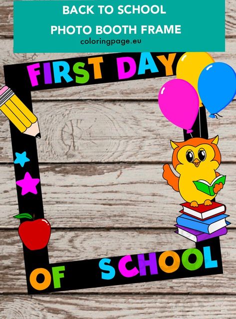 Back To School Photo Booth, Frame Photobooth, First Day Of School Photo, School Photo, Photo Booth Frame, Welcome Back To School, First Day Of School, First Day, Photo Booth