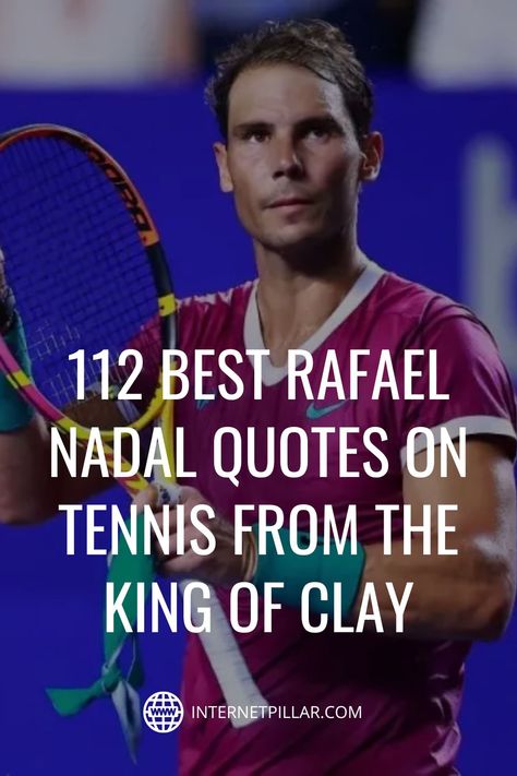 Rafa Nadal Quotes, Tennis Quotes Motivational, Nadal Quotes, Rafael Nadal Quotes, Clay Quotes, Inspirational Tennis Quotes, Tennis Motivation, Nadal Tennis, Tennis Drills