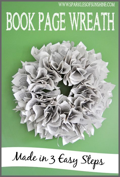 Upcycled Books Crafts, Paper Wreath Diy, Book Wreath, Book Page Flowers, Book Page Wreath, Old Book Crafts, Make A Book, Recycled Books, Easy Diy Wreaths