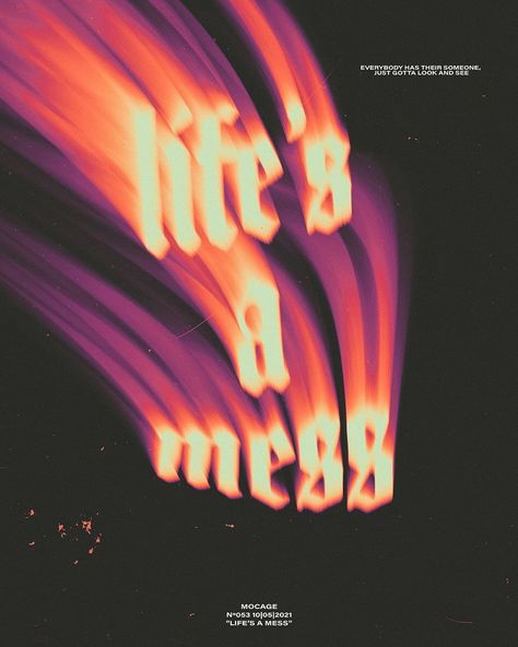 MOCAGE | Graphic Design on Instagram: “"Life's a Mess" Typography Poster Design N°053 10|05|2021 • Want a commission work? Hit me up in my DMs. =) • • • #design #typosters…” Mess Up Aesthetic, Apocalypse Graphic Design, Mixed Media Graphic Design, Neon Poster Design, Trippy Graphic Design, Streetwear Typography, Human Body Projects, Vaporwave Art, Vintage Poster Design