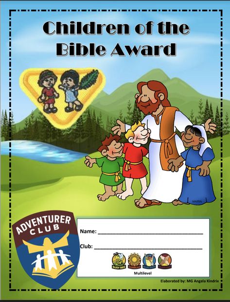 Children of the Bible Award printables by Adventurer Club Helps Adventurers Club, Conference Themes, Adventure Club, Seventh Day Adventist, Award Certificates, School Things, The Bible, Gap, Bible